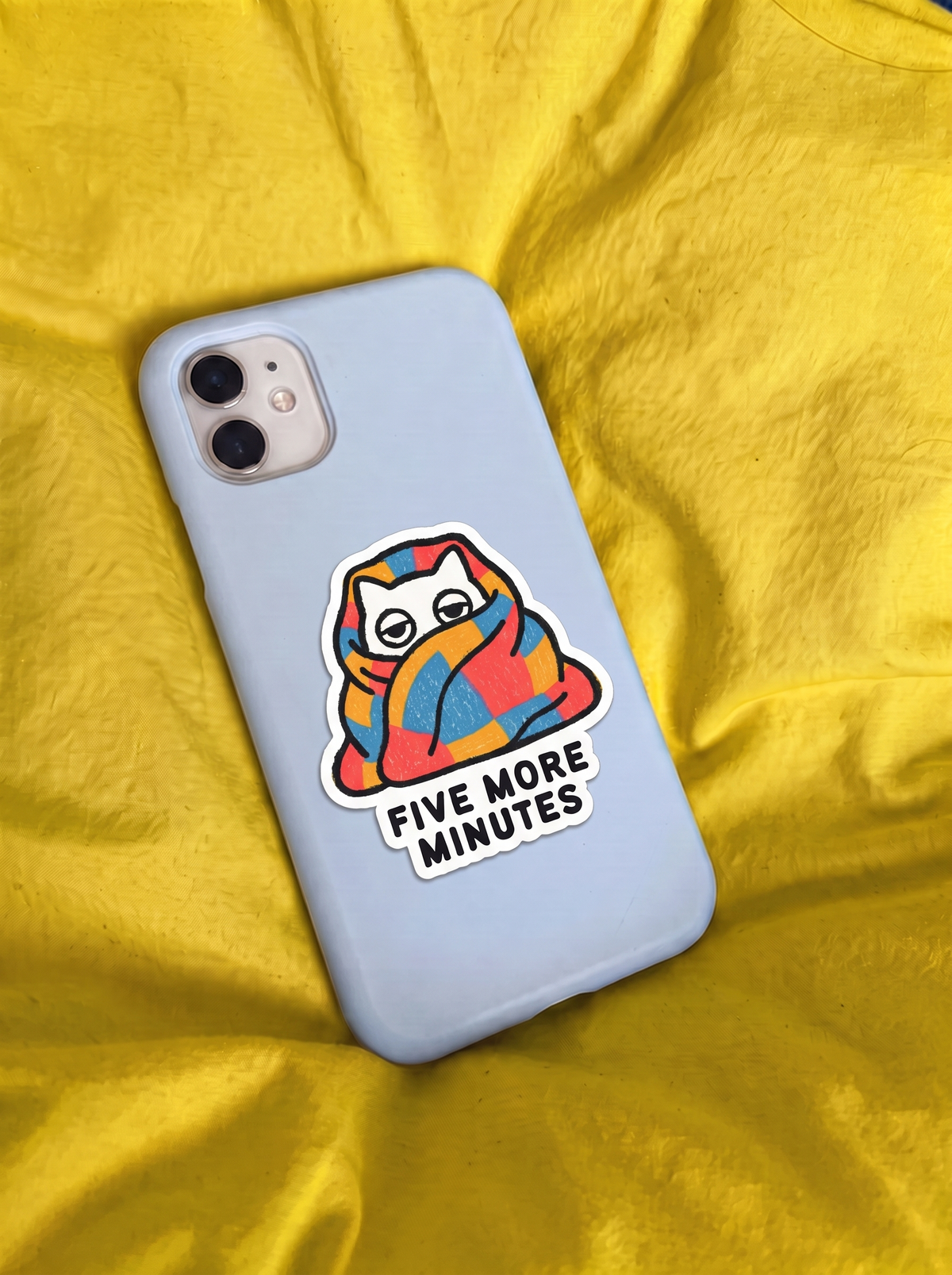 Five More Minutes (Text) - White Cat Vinyl Sticker