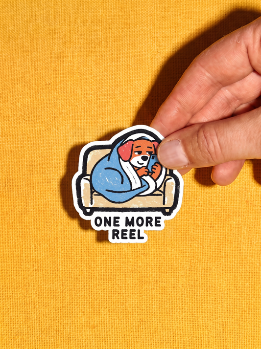 One More Reel (Text) - Dog Vinyl Sticker